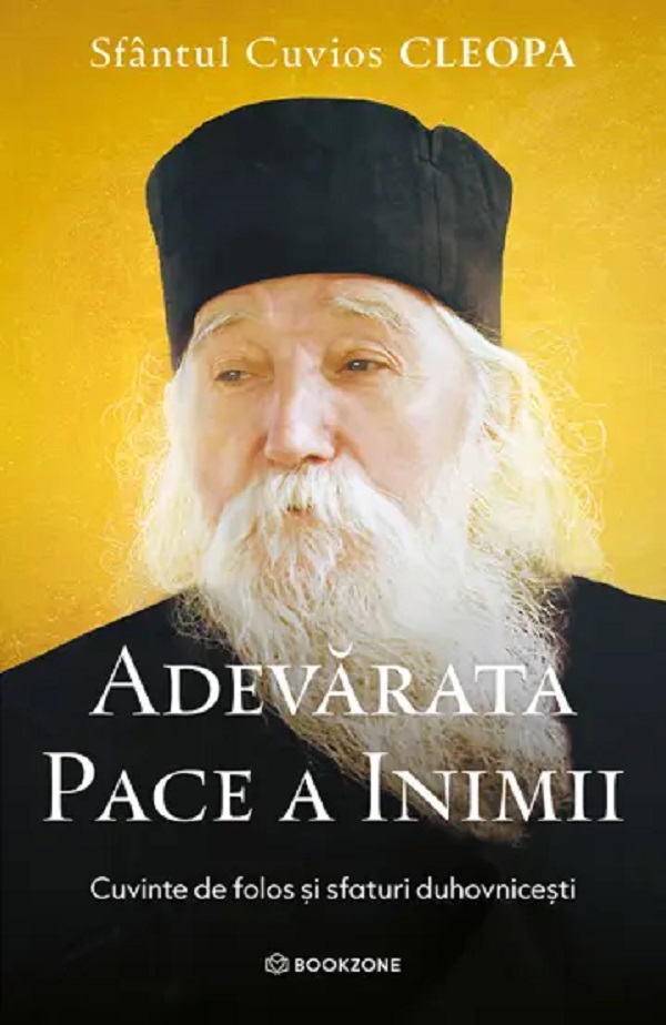 Adevarata pace a inimii - Sfantul Cuvios Cleopa