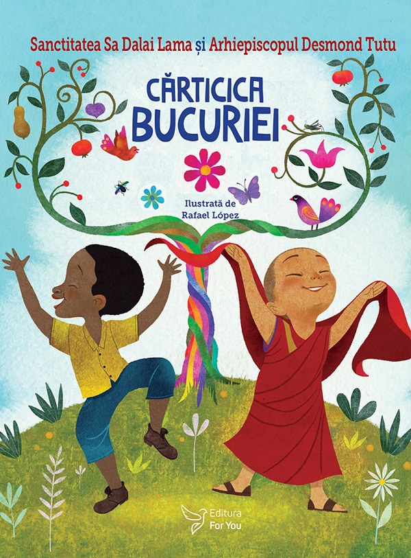 Carticica bucuriei - Sanctitatea Sa Dalai Lama, Arhiepiscopul Desmond Tutu