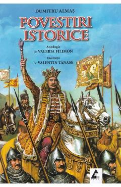 Poza produsului Povestiri istorice Vol.1 - Dumitru Almas