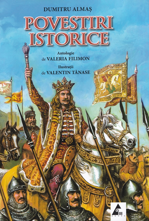 Povestiri istorice Vol.1 - Dumitru Almas