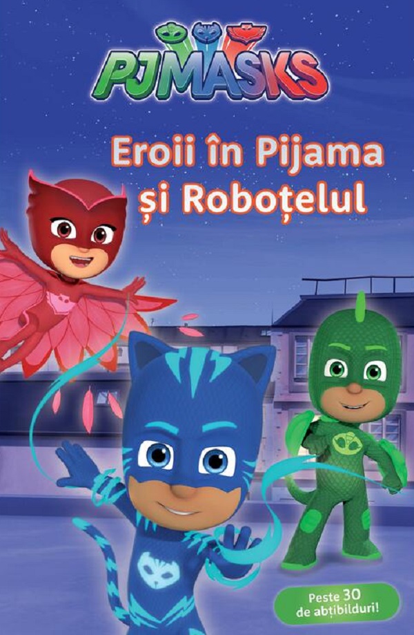 Pjmasks: Eroii in pijama si Robotelul