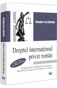 Poza produsului Dreptul international privat roman Ed.4 - Claudiu-Paul Buglea