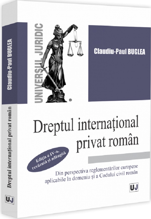 Dreptul international privat roman Ed.4 - Claudiu-Paul Buglea