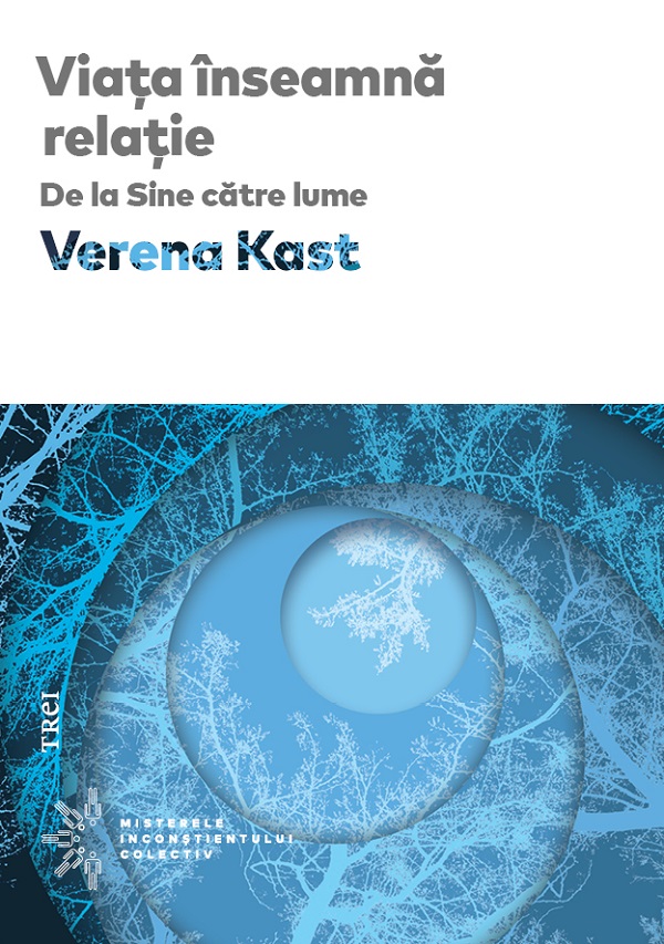 Viata inseamna relatie - Verena Kast