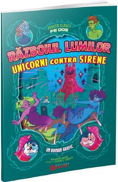 Poza produsului Razboiul lumilor: Unicorni contra sirene. Povesti clasice pe dos - Benjamin Harper