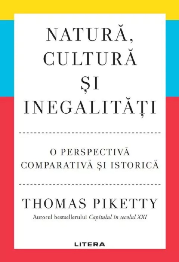 Natura, cultura si inegalitati - Thomas Piketty