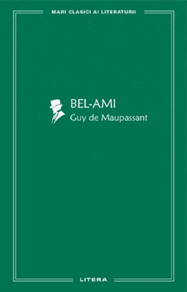 Bel-Ami - Guy de Maupassant