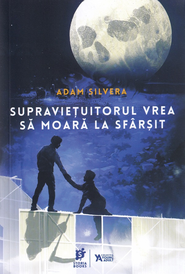 Supravietuitorul vrea sa moara la sfarsit - Adam Silvera