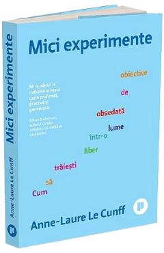 Poza produsului Mici experimente - Anne-Laure Le Cunff