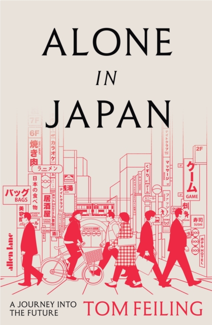 Coperta cărții 'Alone in Japan - Tom Feiling'