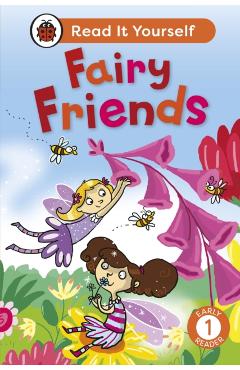 Fairy Friends: Read It Yourself - Level 1 Early Reader
