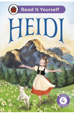 Heidi: Read It Yourself - Level 4 Fluent Reader -