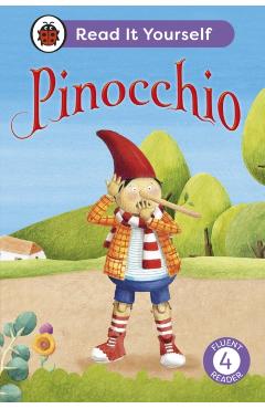 Pinocchio: Read It Yourself - Level 4 Fluent Reader -