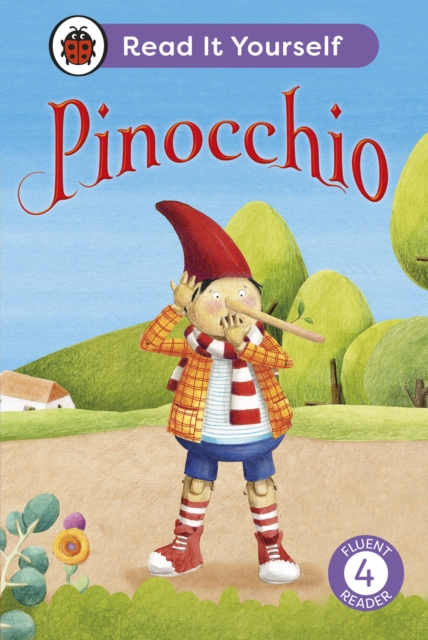 Coperta cărții 'Pinocchio: Read It Yourself - Level 4 Fluent Reader -'