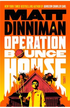 Operation Bounce House - Matt Dinniman