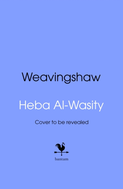 Coperta cărții 'Weavingshaw - Heba Al-wasity'