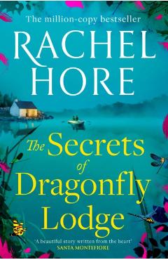 Secrets of Dragonfly Lodge - Rachel Hore