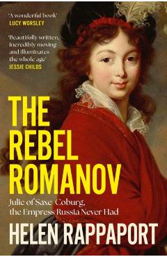 Rebel Romanov - Helen Rappaport