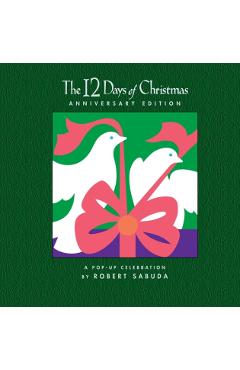 12 Days Of Christmas - Robert Sabuda