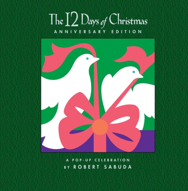 12 Days Of Christmas - Robert Sabuda