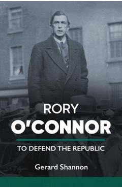 Coperta cărții 'Rory O'Connor - Gerard Shannon'