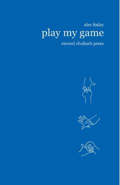Play My Game - Alec Finlay