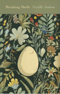 Breaking Shells - Neville Judson