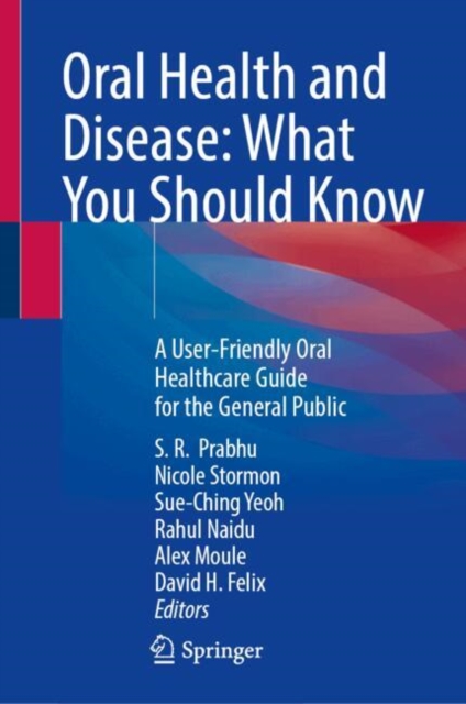 Coperta cărții 'Oral Health and Disease: What You Should Know -'