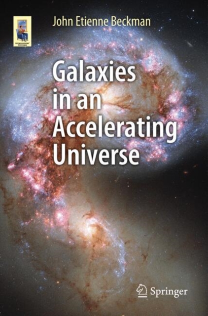 Coperta cărții 'Galaxies in an Accelerating Universe - John Etienne Beckman'