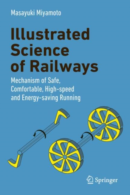Coperta cărții 'Illustrated Science of Railways - Masayuki|tetsuro Miyamoto'