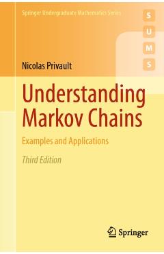 Coperta cărții 'Understanding Markov Chains - Nicolas Privault'