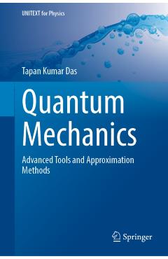 Quantum Mechanics - Tapan Kumar Das