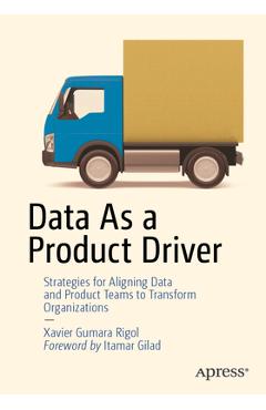 Coperta cărții 'Data as a Product Driver - Xavier Gumara Rigol'