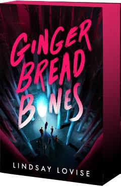 Coperta cărții 'Gingerbread Bones - Lindsay Lovise'