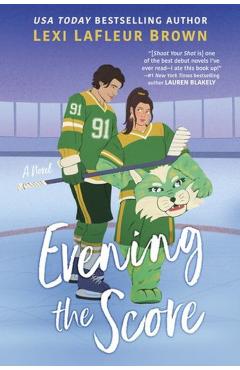 Evening the Score - Lexi Lafleur Brown