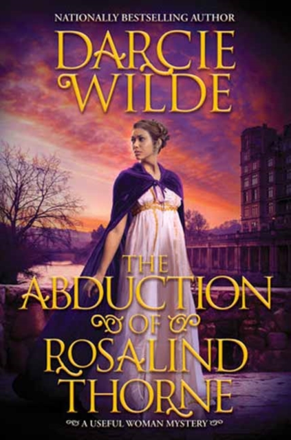 Coperta cărții 'The Abduction of Rosalind Thorne - Darcie Wilde'