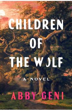 Coperta cărții 'Children of the Wolf - Abby Geni'