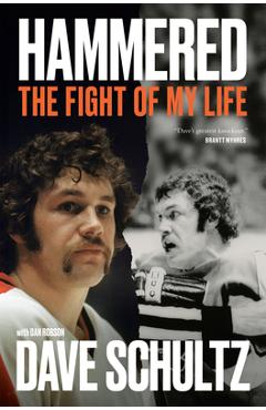 Coperta cărții 'Hammered: The Fight of My Life - Dave Schultz'