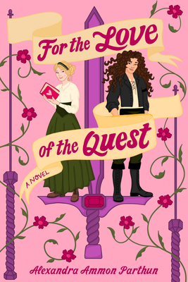 Coperta cărții 'For the Love of the Quest - Alexandra Ammon Parthun'
