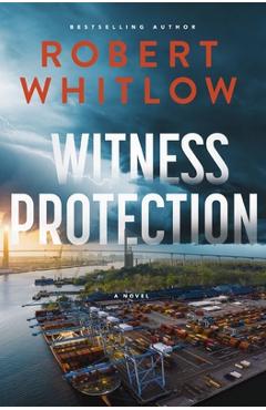 Coperta cărții 'Witness Protection: A Legal Suspense Novel - Robert Whitlow'