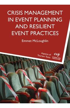 Poza produsului Crisis Management in Event Planning and Resilient Event Practices - Emmet Mcloughlin