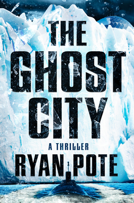 Coperta cărții 'The Ghost City - Ryan Pote'