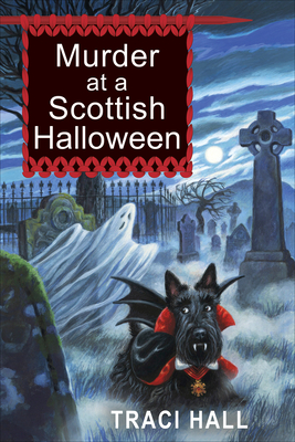 Coperta cărții 'Murder at a Scottish Halloween - Traci Hall'