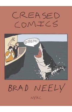 Coperta cărții 'Creased Comics - Brad Neely'