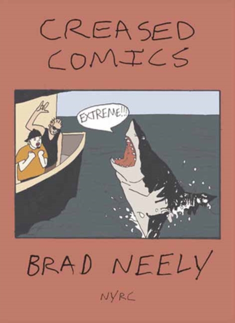 Coperta cărții 'Creased Comics - Brad Neely'