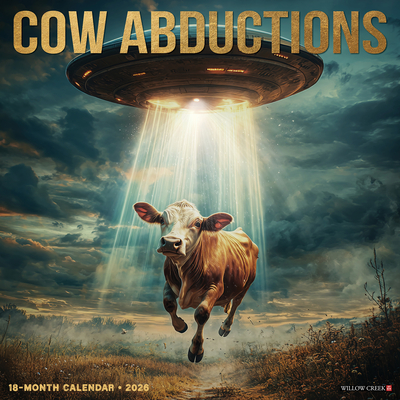 Cow Abductions 2026 12 X 12 Wall Calendar - 