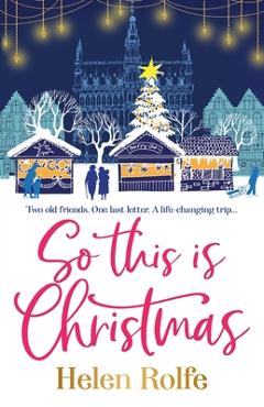 Coperta cărții 'So This is Christmas - Helen Rolfe'
