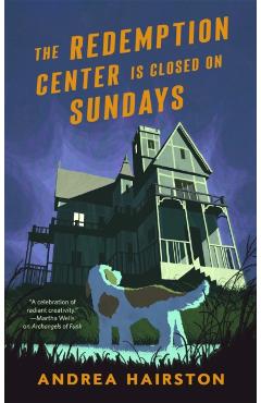 Coperta cărții 'The Redemption Center Is Closed on Sundays - Andrea Hairston'