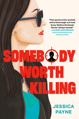 Coperta cărții 'Somebody Worth Killing - Jessica Payne'