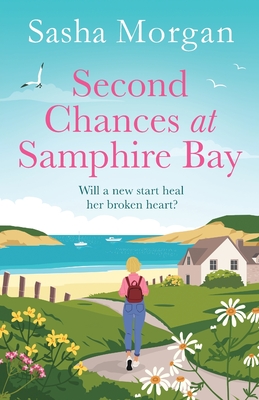 Second Chances at Samphire Bay - Sasha Morgan